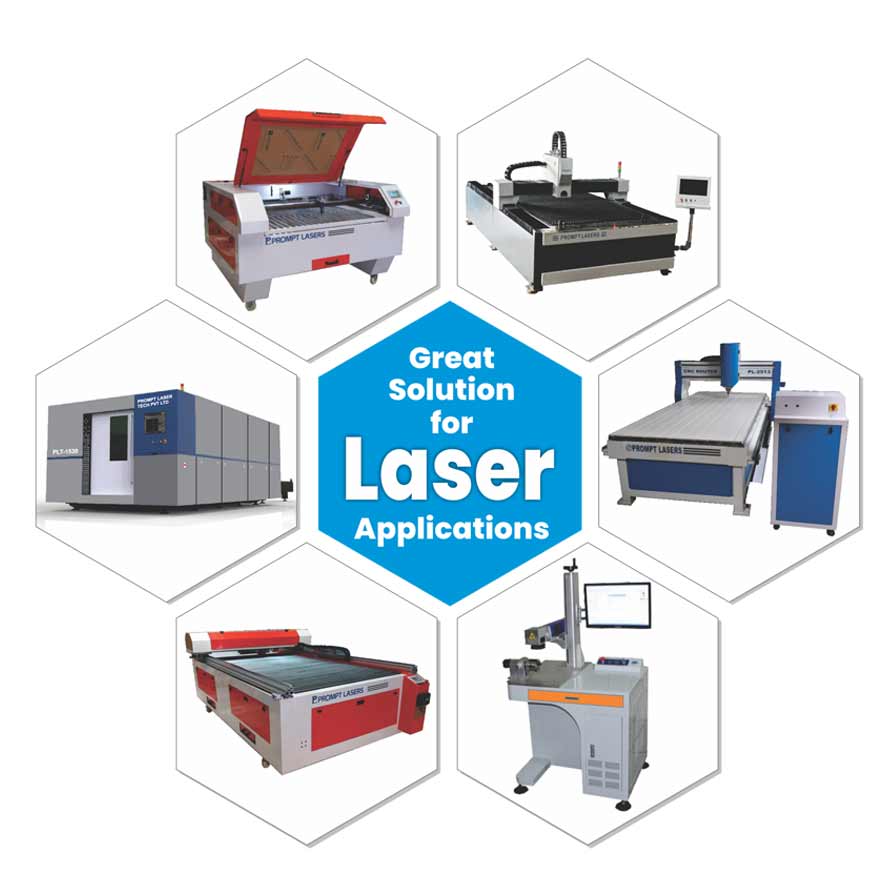 Prompt Lasers, Laser Cutting Machines, CO2, Laser Engraving & Cutting Machines, Fiber Laser Metal Cutting Machines, Rubber Buffing & Cutting Machines, CO2 Laser Cutting Machine ( Metal - Non Metal ), CNC Router Machines